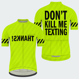 Men's Don't Kill Me Texting Regular Fit Cycling Kit