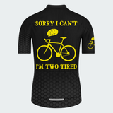 Men's I'm Two Tired Regular Fit Cycling Kit