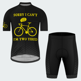 Men's I'm Two Tired Regular Fit Cycling Kit