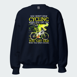 Men's You Get Old When You Stop Cycling Tops