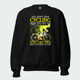 Men's You Get Old When You Stop Cycling Tops