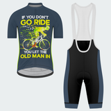 Men's If You Don't Go Ride Regular Fit Cycling Kit