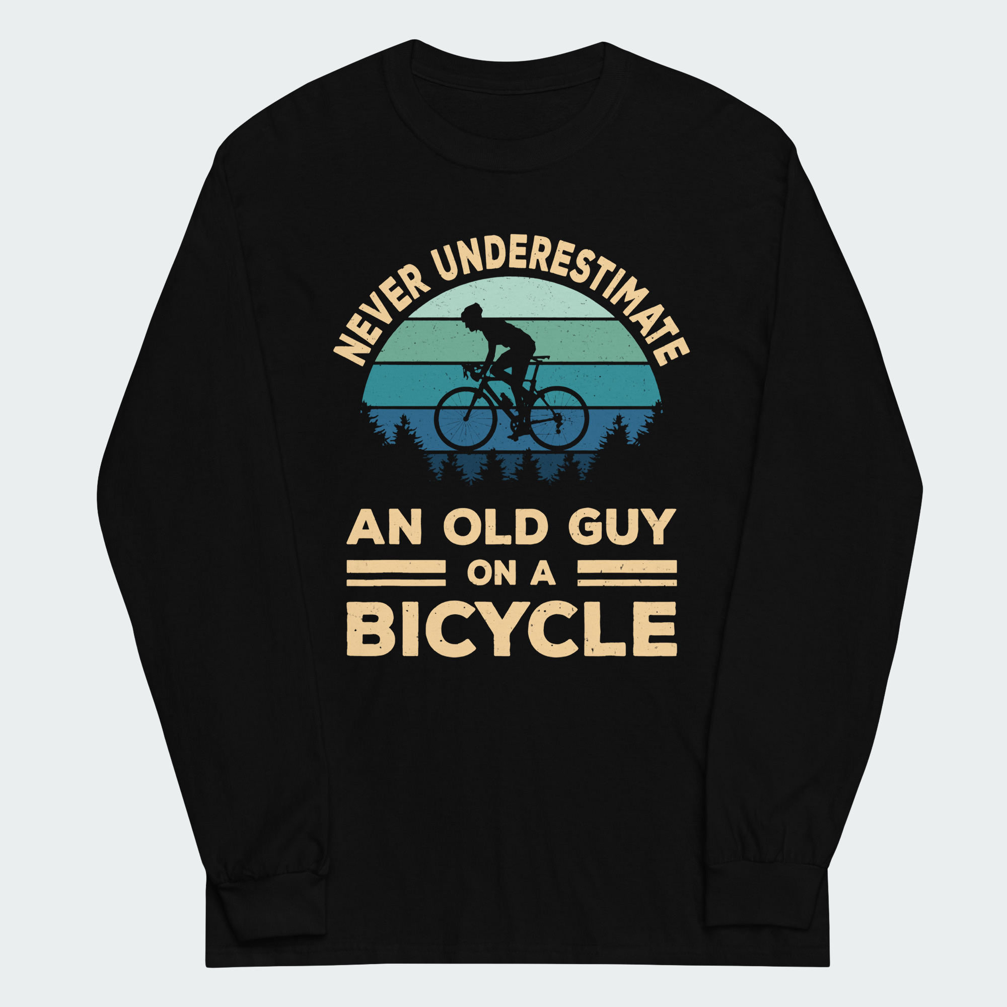 Men's Never Underestimate An Old Guy On A Bicycle Tops