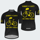 Men's I'm Two Tired Regular Fit Cycling Kit