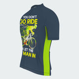 Men's If You Don't Go Ride Regular Fit Cycling Kit