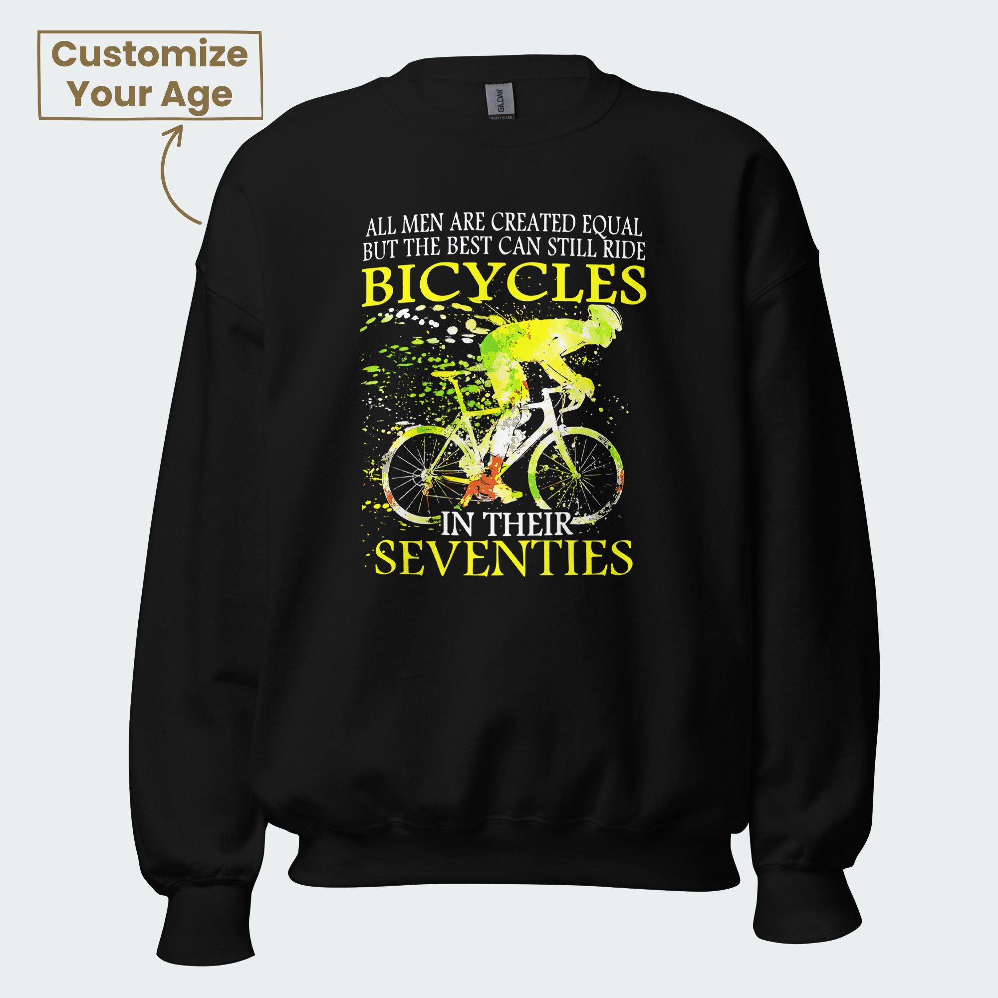 Men's But The Best Can Still Ride Bicycles Tops