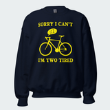Men's I'm Two Tired Funny Cycling Tops