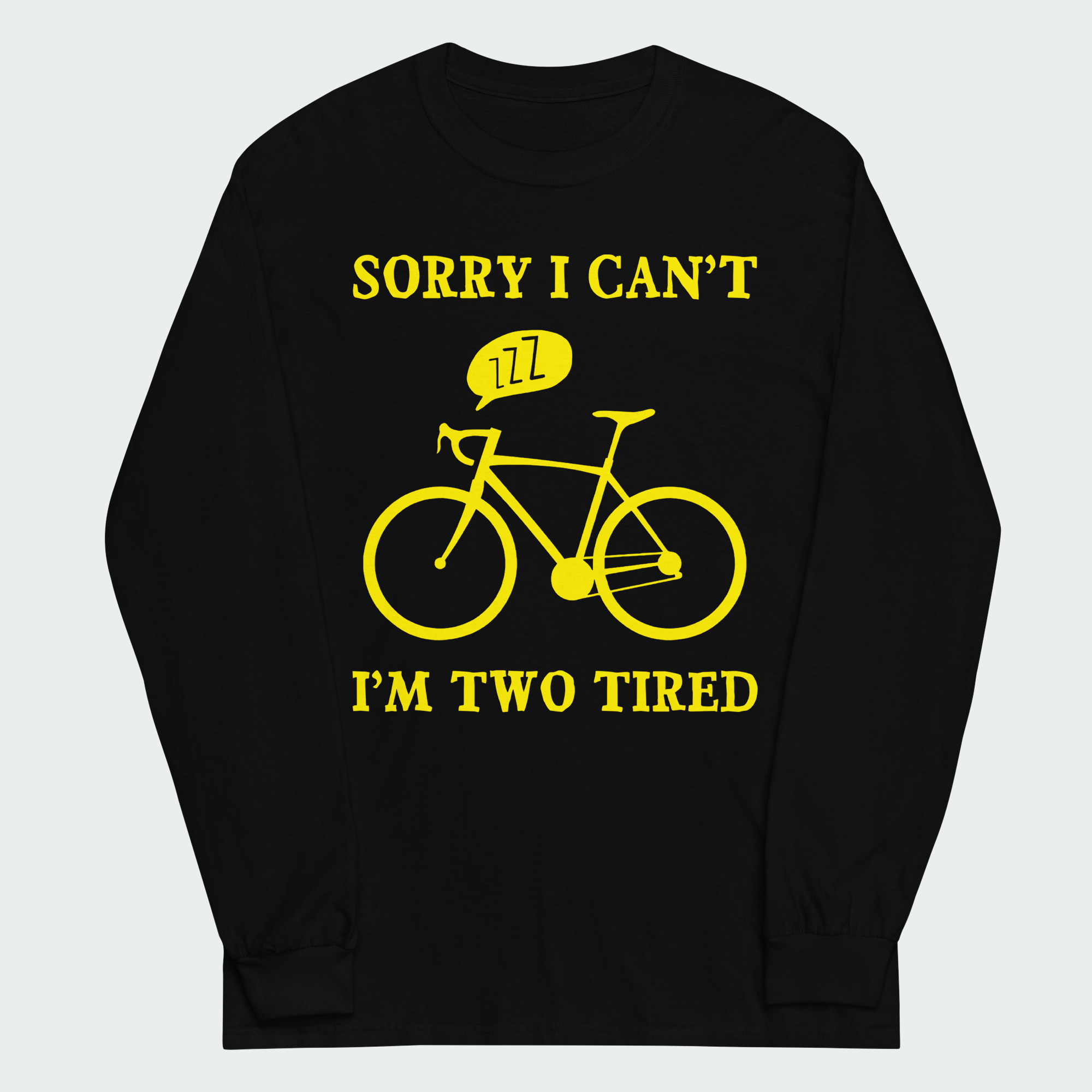 Men's I'm Two Tired Funny Cycling Tops