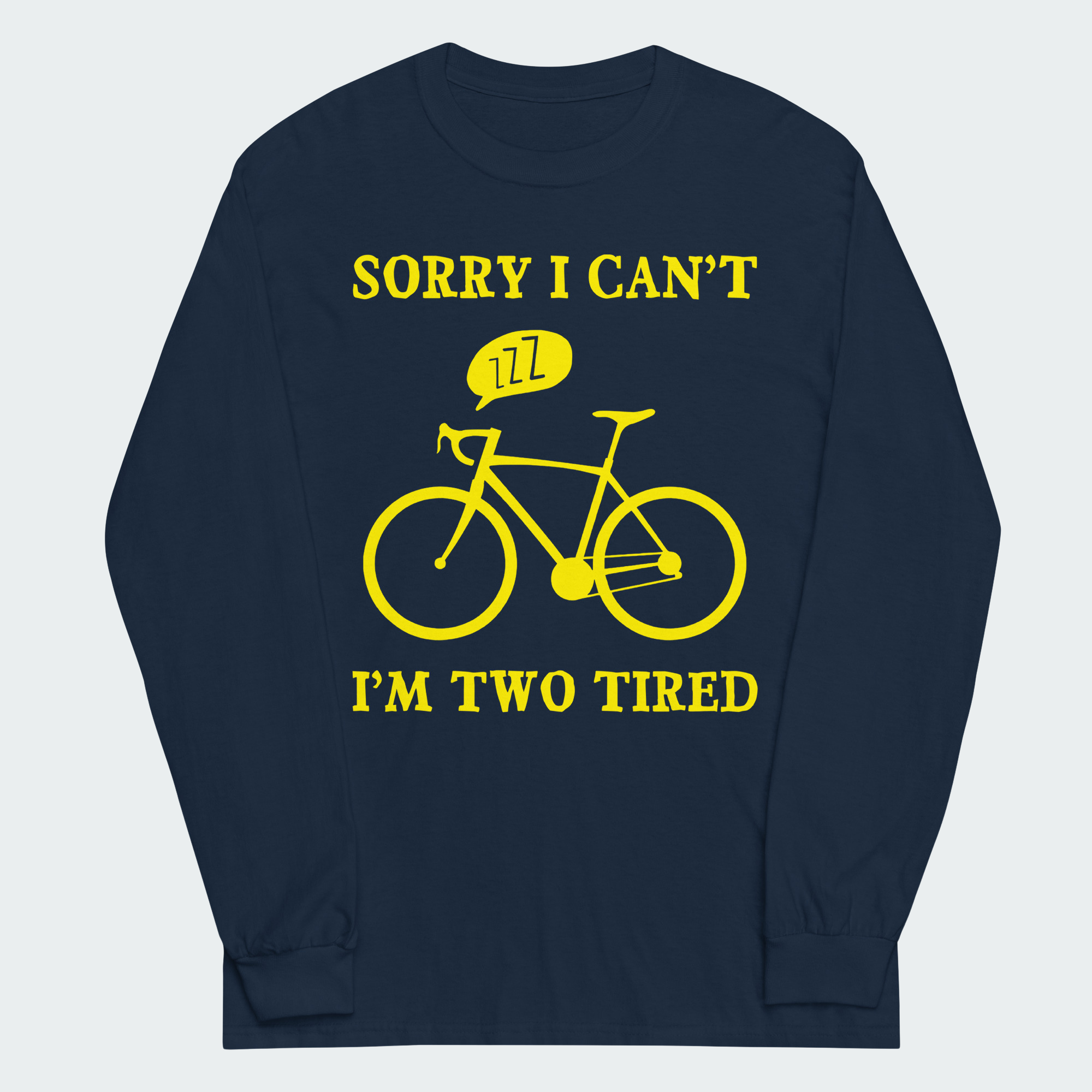Men's I'm Two Tired Funny Cycling Tops